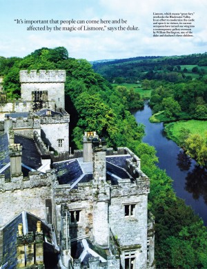 "It is important that people can come here and be affected by the magic of Lismore," says the duke.